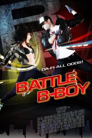 Battle B-Boy - Tanz um dein Leben