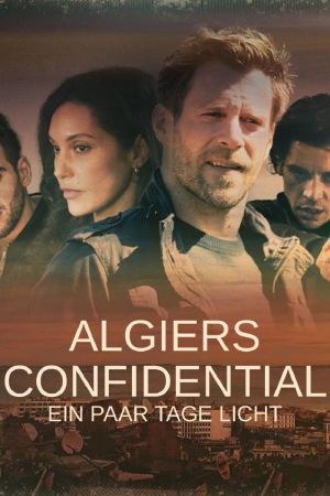 Algiers Confidential - Ein paar Tage Licht