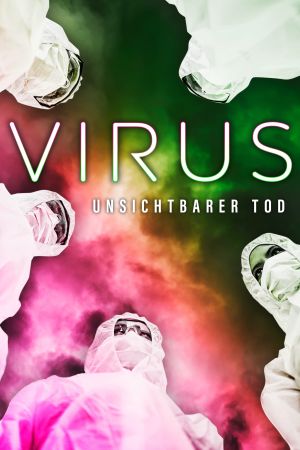 Virus - Unsichtbarer Tod