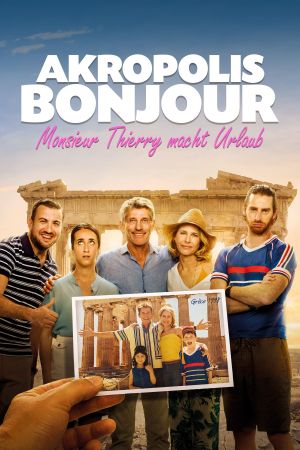 Akropolis Bonjour - Monsier Thierry macht Urlaub