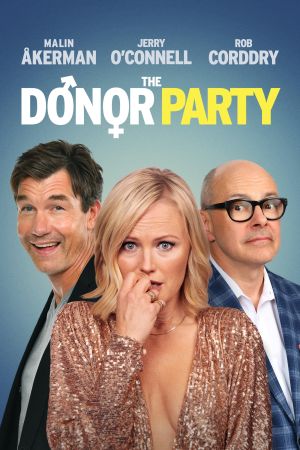 The Donor Party - Die Sex-Verschwörung