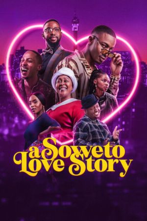 A Soweto Love Story serie stream